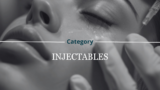Injectables