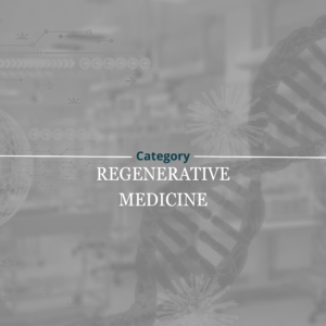 Regenerative Medicine