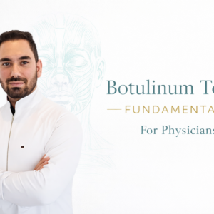 Botulinum Toxin Fundamentals (Level 1)
